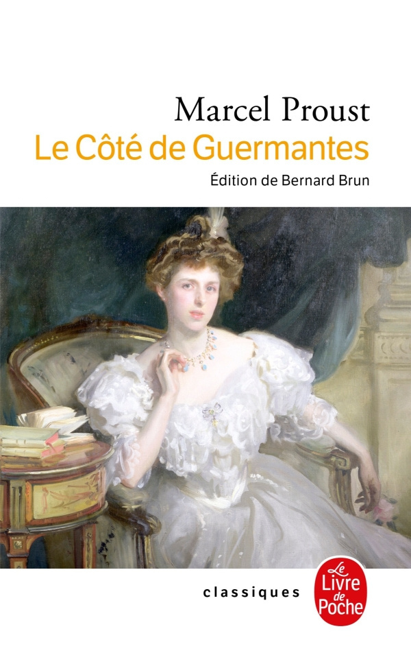 La Recherche Du Temps Perdu Le C T De Guermantes Livre De Poche